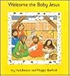 Welcome the Baby Jesus