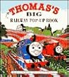 Thomas's Big Railway Pop-Up Book (Thomas the Tank Engine)