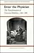 Enter the Physician: The Transformation of Domestic Medicine, 1760-1860 (History of American Science and Technology)