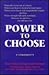 Power to Choose: True Stories of Tragedy and Triumph
