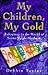 My Children, My Gold by Debbie Taylor