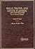 Wills, Trust, and Estate Planning: Law and Taxation : Cases and Materials (American Casebook Series)