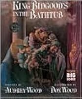 King Bidgood's in the Bathtub