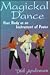 Magickal Dance: Your Body as an Instrument of Power (Lewellyn's Practical Guide to Personal Power)