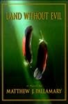 Land Without Evil: A Novel