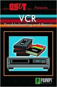 Es&t Presents Vcr Troubleshooting and Repair (Paperback)