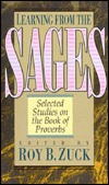 Learning from the Sages: Selected Studies on the Book of Proverbs (Paperback)
