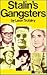 Stalin's Gangsters
