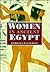 Women in Ancient Egypt by Barbara Watterson