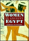 Women in Ancient Egypt (Hardcover)