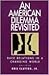 An American Dilemma Revisited: Race Relations in a Changing World