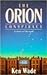 The Orion Conspiracy: A Sto...