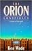 The Orion Conspiracy by Ken Wade