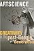 Artscience: Creativity in the Post-Google Generation
