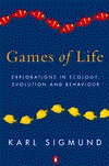 Games of Life: Explorations in Ecology, Evolution and Behaviour (Paperback)
