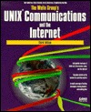 The Waite Group's Unix Communications and the Internet (Paperback)
