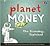 Planet Money: The Economy, ...