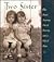 Two Sister: Our Poetic Journey out of Poverty, into a Life of Hope
