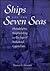 Ships for the Seven Seas: Philadelphia Shipbuilding in the Age of Industrial Capitalism (Studies in Industry and Society)