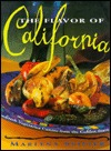 The Flavor of California: Fresh Vegetarian Cuisine from the Golden State (Hardcover)