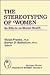 The Stereotyping of Women: Its Effects on Mental Health (Springer Series: Focus on Women)