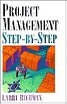 Project Management Step-By-Step Project Management Step-By-Step