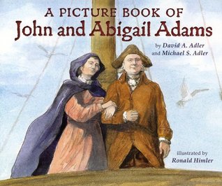 A Picture Book of John and Abigail Adams (Library Binding)