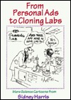 From Personal Ads to Cloning Labs: More Science Cartoons from Sidney Harris (Paperback)