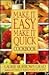 Make It Easy, Make It Quick Cookbook