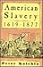American Slavery, 1619-1877 by Peter Kolchin