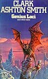 Genius Loci and Other Tales by Clark Ashton Smith
