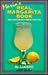 Maria's Real Margarita Book: How to Make the Perfect Margarita