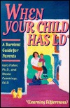 When Your Child Has LD: A Survival Guide for Parents (Paperback)