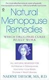 Natural Menopause Remedies: Which Drug-Free Cures Really Work Natural Menopause Remedies: Which Drug-Free Cures Really Work