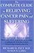 The Complete Guide to Relieving Cancer Pain and Suffering