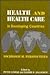Health and Health Care In Developing Countries by Peter  Conrad