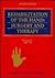 Rehabilitation of the Hand: Surgery and Therapy (2 Volume Set)