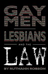 Gay Men, Lesbians and the Law (Paperback)