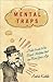 Mental Traps by André Kukla Mental Traps by André Kukla