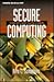 Secure Computing: Threats and Safeguards