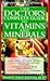 The Doctor's Complete Guide to Vitamins and Minerals