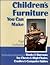 Children's Furniture You Ca...
