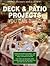 Deck and Patio Projects You Can Build