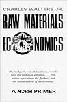 Raw Materials Economics: A NORM Primer