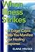 When Illness Strikes: Let Edgar Cayce Help You Manifest Your Healing Response