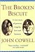 The Broken Biscuit: A True ...