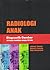 Radiologi Anak: Diagnostik Gambar