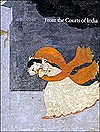 From the Courts of India:: Indian Miniatures in the Collection of the Worcestor Art Museum (Paperback)