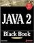 Java 2 Black Book by Steven Holzner