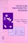 Cellular Proteolytic Systems (Modern Cell Biology)